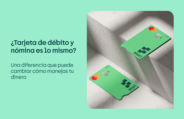¿Tarjeta de débito y nómina es lo mismo?